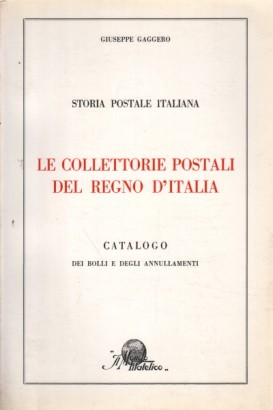 Le collettorie postali del Regno d'Italia