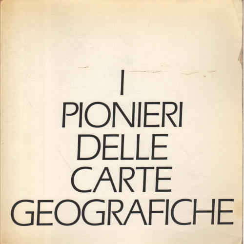 The pioneers of maps, Carlo Bruni