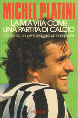 La mia vita come una partita di calcio