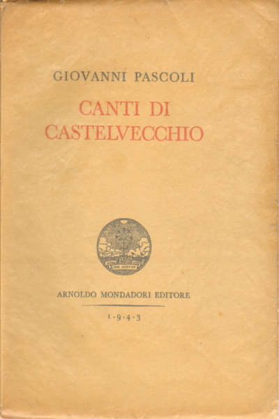 Lieder von Castelvecchio, Giovanni Pascoli