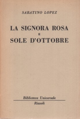 La Signora Rosa e Sole d'ottobre