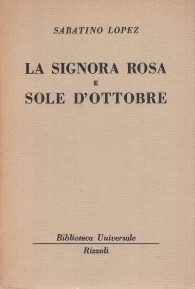 La Signora Rosa e Sole d'ottobre, Sabatino Lopez