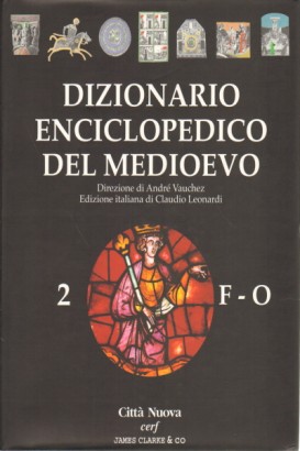 Dizionario enciclopedico del Medioevo. Vol. II (F-O)
