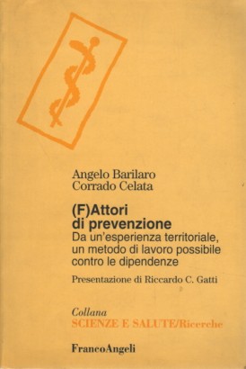 (F)Attori di prevenzione