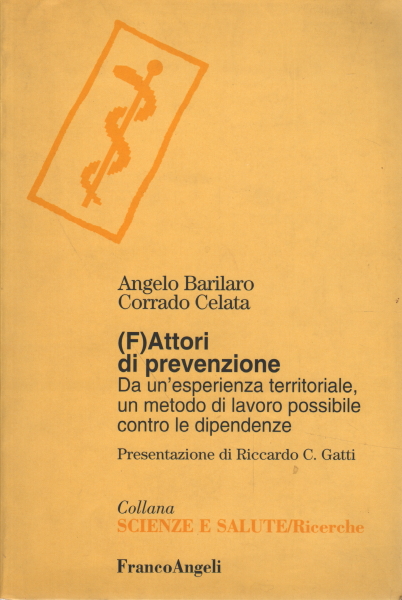 (F) Acteurs de la prévention, Angelo Barilaro Corrado Celata