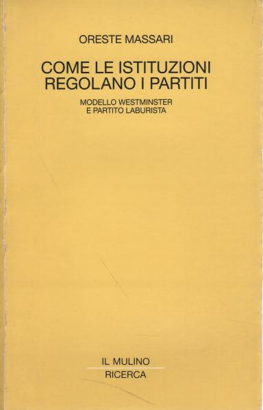 How institutions regulate parties, Oreste Massari