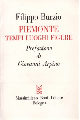 Piemonte. Tempi, luoghi, figure