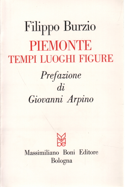 Piamonte. El tiempo sitúa las cifras, Filippo Burzio