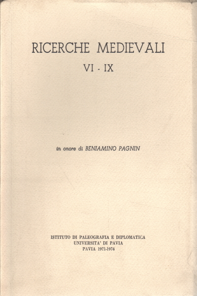 Ricerche medievali VI-IX, AA.VV.