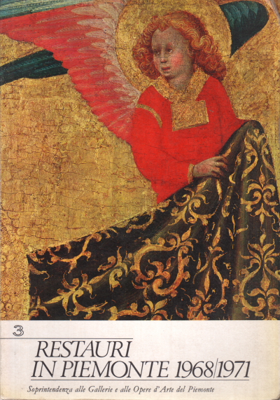 Restauri in Piemonte 1968/1971, Sovrintendenza alle Gallerie e alle Opere d'arte del Piemonte