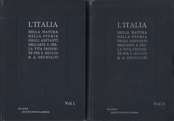 L'Italia nella natura nella storia negli abitan, Jacques Elisée Reclus Attilio Brunialti