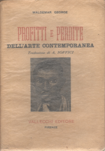 Profitti e perdite dell'arte contemporanea, Waldemar George