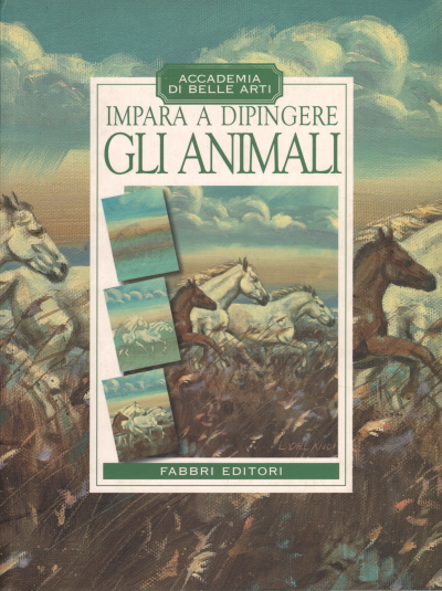 Impara a dipingere gli animali, Accademia di Belle Arti