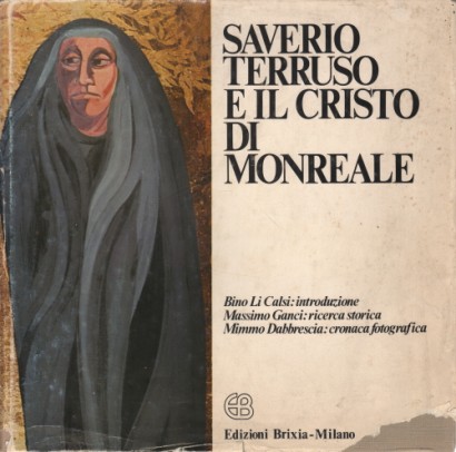 Saverio Terruso e il Cristo di Monreale