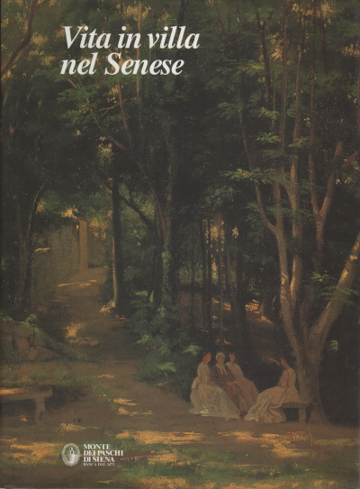 Vita in villa nel Senese, AA.VV.