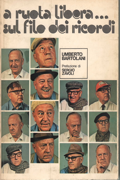 A ruota libera.. Sul filo dei ricordi, Umberto Bertolani