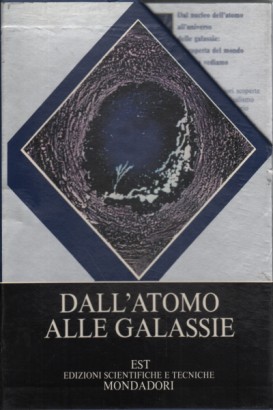 Dall'atomo alle galassie (8 volumi)