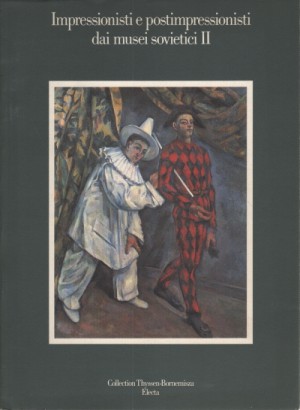Impressionisti e postimpressionisti dai musei sovietici II
