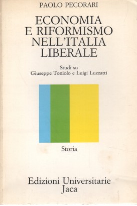 Economia e riformismo nell'Italia liberale