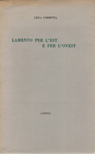 Klage für den Osten und den Westen, Leila Corbetta