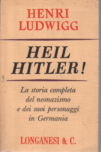 Heil Hitler !, Henri Ludwigg