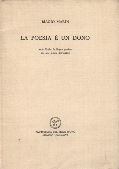 Die poesie ist ein geschenk, Biagio Marin