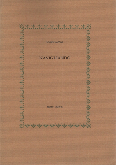 Navigliando, Guido Lopez