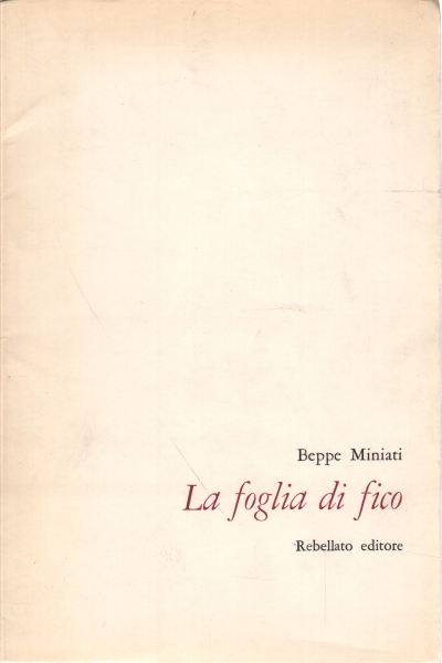 Das Feigenblatt, Beppe Miniati