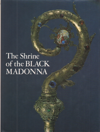 The Shrine of the Balck Madonna at Czestochowa, Janusz S. Pasierb Jan Samek