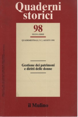 Quaderni storici N. 98 - Anno XXXIII - Fascicolo 2 - Agosto 1998