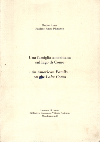 Une famille américaine sur le lac de Côme/Une Amérique, Butler Ames Pauline Ames Plimpton