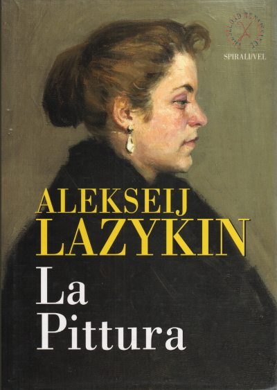 Alekseij Lazykin. La pintura, Fabiola Giancotti