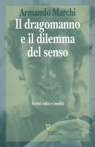 El dragoman y el dilema del sentido, Armando Marchi