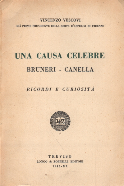 Una causa famosa Bruneri-Canella, Vincenzo Vescovi