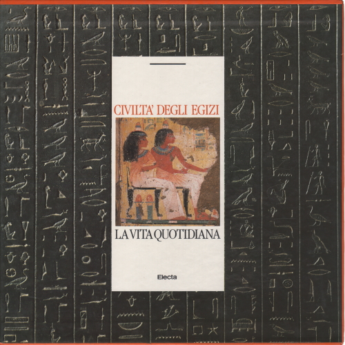 Civilization of the Egyptians, Anna Maria Donadoni Roveri