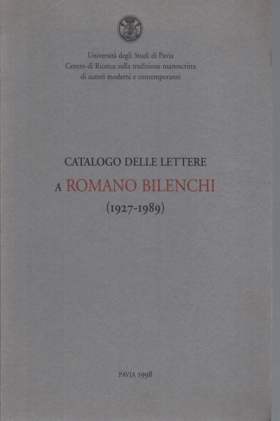 Katalog der briefe Romano Bilenchi (1927-198, AA.VV.