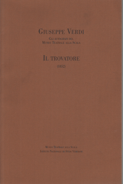 Il Trovatore (1852), De Giuseppe Verdi