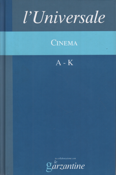 Cinéma L'universel de La grande encyclopédie thématique, Gianni Canova