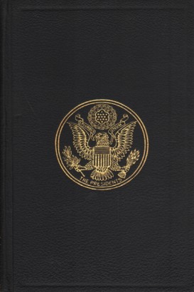 A Compilation of the Messages and Papers of the Presidents. Volume II