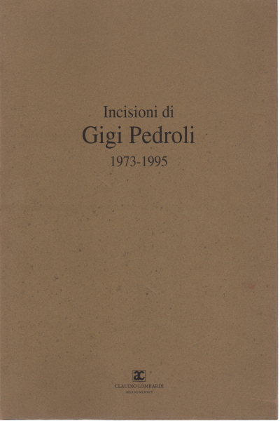 Incisioni di Gigi Pedroli (1973-1995), Pier Luigi Senna