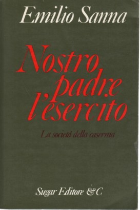 Nostro padre l'esercito