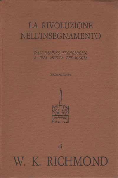 La révolution de l'enseignement. À partir de l'impulsion t, W. K. Richmond