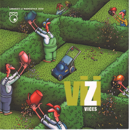 Vizi - Vices. Umoristi a Marostica 2010, Gruppo Grafico Marosticense