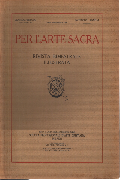 Per l'Arte Sacra. Annata 1929 NN. 1/2/5/6 (4 fas, AA.VV.