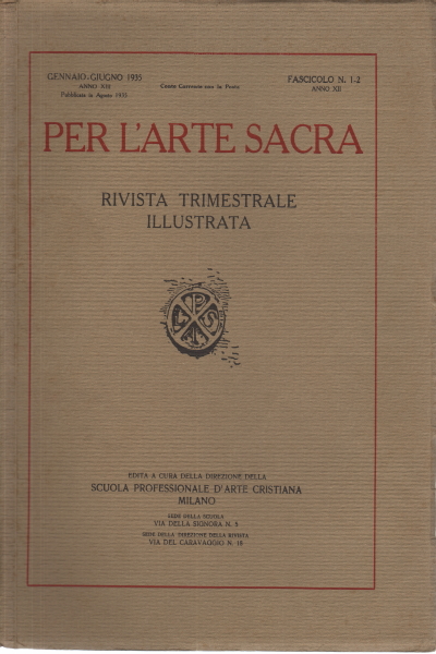 Per l'Arte Sacra. Annata 1935 NN. 1-4 (2 fascico, AA.VV.