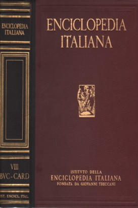 Enciclopedia italiana di scienze, lettere ed arti. Vol. VIII (Buc-Card)