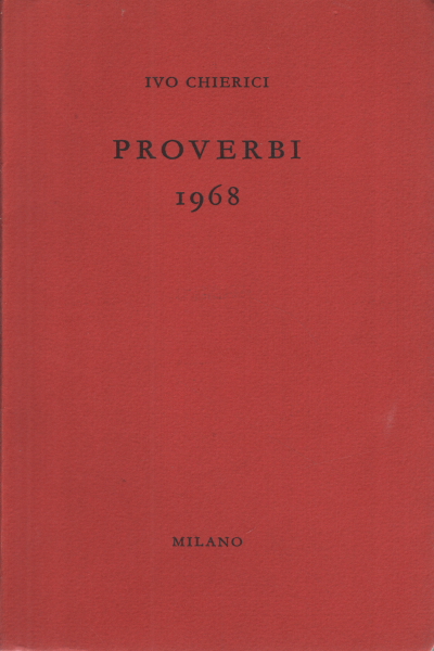 Proverbi 1968, Ivo Chierici
