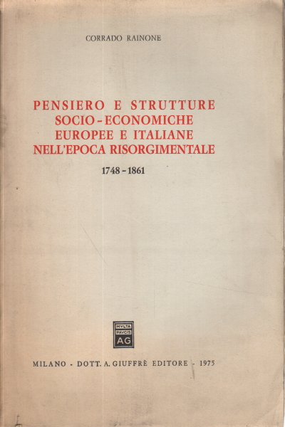 Pensée et structures socio-économiques en Europe et elle, Corrado Rainone