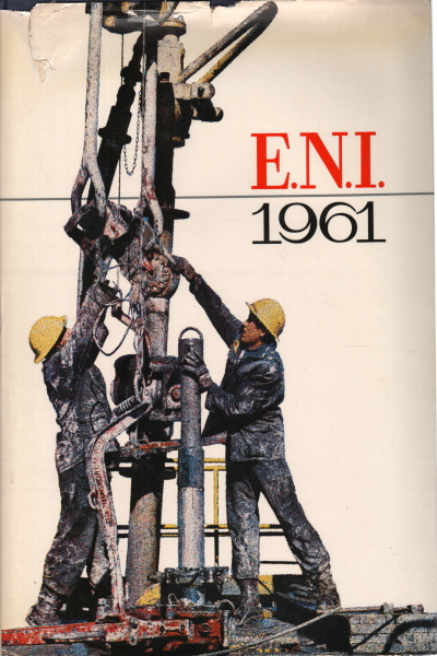 E.N.I. 1961, Public Relations Service, Economic Studies and Press of the E.N.I.