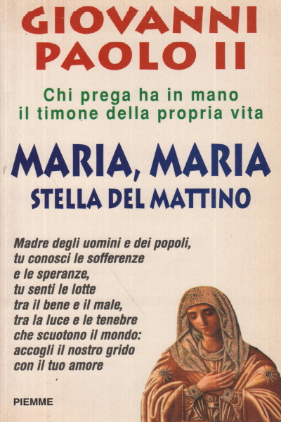 Maria Maria stella del mattino, Giovanni Paolo II